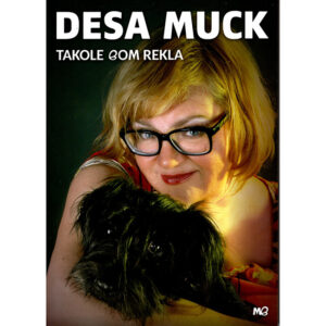 Takole bom rekla_Desa Muck